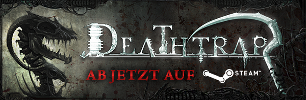 Deathtrap - ab jetzt auf Steam!